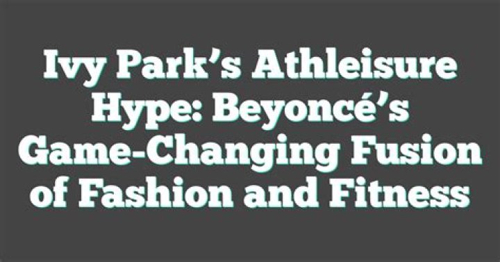 Ivy Park Barracks: The Fusion of Fashion and Functionality